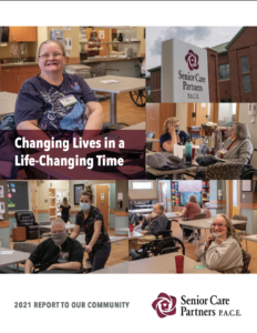 Senior Care Partners PACE Report To The Community 2021